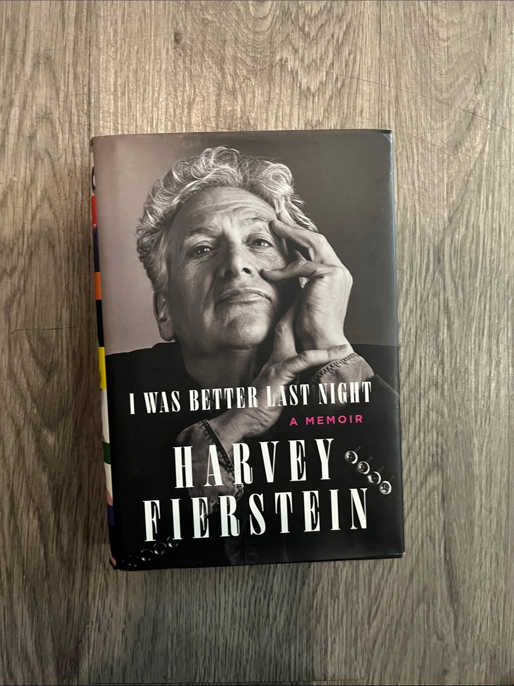 I Was Better Last Night by Harvey Fierstein - Black & White Hardcover!